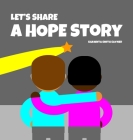 Let's Share a Hope Story Cover Image