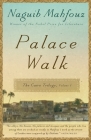 Palace Walk: The Cairo Trilogy, Volume 1 Cover Image
