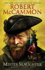 Mister Slaughter By Robert McCammon Cover Image