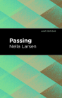 Passing By Nella Larsen, Mint Editions (Contribution by) Cover Image