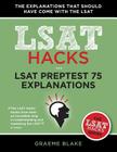 LSAT 75 Explanations: A Study Guide for LSAT 75 (June 2015 LSAT, LSAT Hacks Series) By Graeme Blake Cover Image