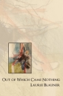 Out of Which Came Nothing Cover Image