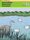 National Wildlife Refuge System Coloring Book By U S Fish & Wildlife Service Cover Image