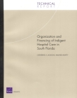 Organization and Financing of Indigent Hospital Care in South Florida Cover Image