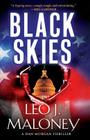 Black Skies By Leo J. Maloney Cover Image