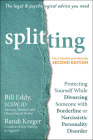 Splitting: Protecting Yourself While Divorcing Someone with Borderline or Narcissistic Personality Disorder By Bill Eddy, Randi Kreger Cover Image