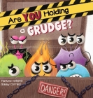 Are You Holding a Grudge? Cover Image