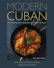 Modern Cuban: A Contemporary Approach to Classic Recipes Cover Image