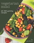 Ah! 365 Yummy Vegetarian Salad Recipes: A Yummy Vegetarian Salad Cookbook that Novice can Cook By Julie Palmer Cover Image