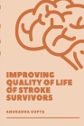 Improvement of Quality of Life of Stroke Survivors Cover Image