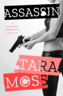 Assassin (The Makedde Vanderwall Thrillers #6) By Tara Moss Cover Image