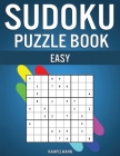 Sudoku Puzzle Book Easy: 250 Very Easy Sudokus with Solutions By Kampelmann Cover Image
