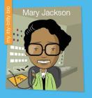 Mary Jackson By Virginia Loh-Hagan, Jeff Bane (Illustrator) Cover Image