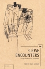Close Encounters: Essays on Russian Literature (Ars Rossica) By Robert Louis Jackson Cover Image
