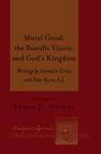 Moral Good, the Beatific Vision, and God's Kingdom: Writings by Germain Grisez and Peter Ryan, S.J. (Washington College Studies in Religion #6) Cover Image