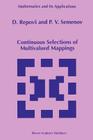 Continuous Selections of Multivalued Mappings (Mathematics and Its Applications #455) Cover Image