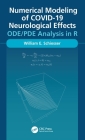 Numerical Modeling of Covid-19 Neurological Effects: Ode/Pde Analysis in R Cover Image
