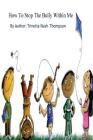 How To Stop The Bully Within Me: How To Stop The Bully Within Me By Trinette Nash Thompson Cover Image