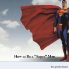How to Be A Super Man By Janeen Swart Cover Image