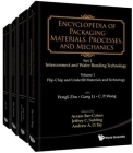 Encyclopedia of Packaging Materials, Processes, and Mechanics - Set 1: Die-Attach and Wafer Bonding Technology (a 4-Volume Set) Cover Image