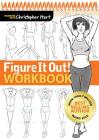 Figure It Out! Workbook (Christopher Hart Figure It Out!) By Christopher Hart Cover Image