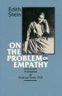On the Problem of Empathy (Collected Works of Edith Stein) By Waltraut Stein (Translator) Cover Image