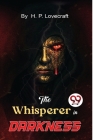The Whisperer in Darkness By H. P. Lovecraft Cover Image