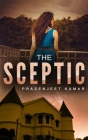 The Sceptic By Prasenjeet Kumar Cover Image