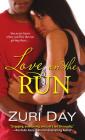 Love On the Run (The Morgan Men #1) By Zuri Day Cover Image