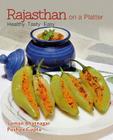 Rajasthan on a Platter: Healthy, Tasty, Easy Cover Image