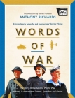 Words of War: The story of the Second World War revealed in eye-witness letters, speeches and diaries Cover Image