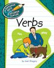 Verbs (Explorer Junior Library: The Parts of Speech) By Josh Gregory, Kathleen Petelinsek (Illustrator) Cover Image