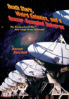 Death Stars, Weird Galaxies, and a Quasar-Spangled Universe: The Discoveries of the Very Large Array Telescope Cover Image