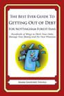 The Best Ever Guide to Getting Out of Debt For Nottingham Forest Fans: Hundreds of Ways to Ditch Your Debt, Manage Your Money and Fix Your Finances By Mark Geoffrey Young Cover Image