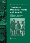 Traditional Medicinal Plants and Malaria (Traditional Herbal Medicines for Modern Times #4) Cover Image