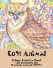 Cute Animal - Unique Coloring Book with Zentangle and Mandala Animal Patterns - By Valerie Colouring Books Cover Image