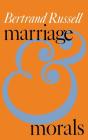 Marriage and Morals By Bertrand Russell Cover Image