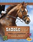 Saddle Up!: Riding and Competitions for Horse Lovers (Crazy about Horses) By Donna Bowman Bratton Cover Image