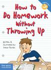 How to Do Homework Without Throwing Up (Laugh & Learn®) Cover Image