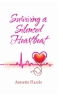 Surviving A Silenced Heartbeat Cover Image