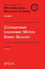 Contemporary Lithospheric Motion Seismic Geology: Proceedings of the 30th International Geological Congress, Volume 5 By Ye Hong (Editor) Cover Image