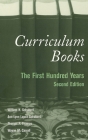 Curriculum Books: The First Hundred Years (Counterpoints #175) Cover Image