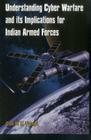 Understanding Cyber Warfare and Its Implications for Indian Armed Forces Cover Image