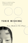 Five Modern No Plays (Vintage International) By Yukio Mishima Cover Image