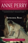 Bethlehem Road: A Charlotte and Thomas Pitt Novel Cover Image