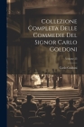 Collezione Completa Delle Commedie Del Signor Carlo Goldoni; Volume 23 Cover Image