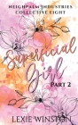 Superficial Girl - Part 2: Jacinta's Story By Lexie Winston Cover Image