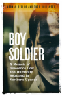 Boy Soldier By Norman Okello, Theo Hollander (With) Cover Image
