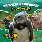 Tropical Rainforest Food Webs Cover Image