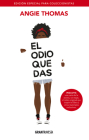 El Odio que das,: (Edición especial) By Angie Thomas Cover Image